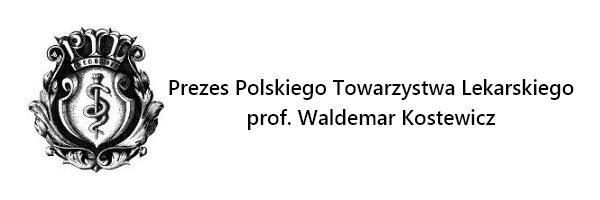 Prezes Polskiego Towarzystwa Lekarskiego prof. Waldemar Kostewicz